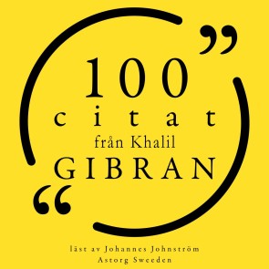 100 citat från Khalil Gibran