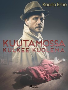 Kuutamossa kulkee kuolema