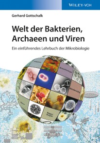 Welt der Bakterien, Archaeen und Viren