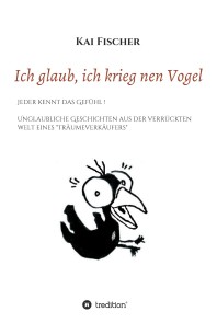 Ich glaub, ich krieg nen Vogel