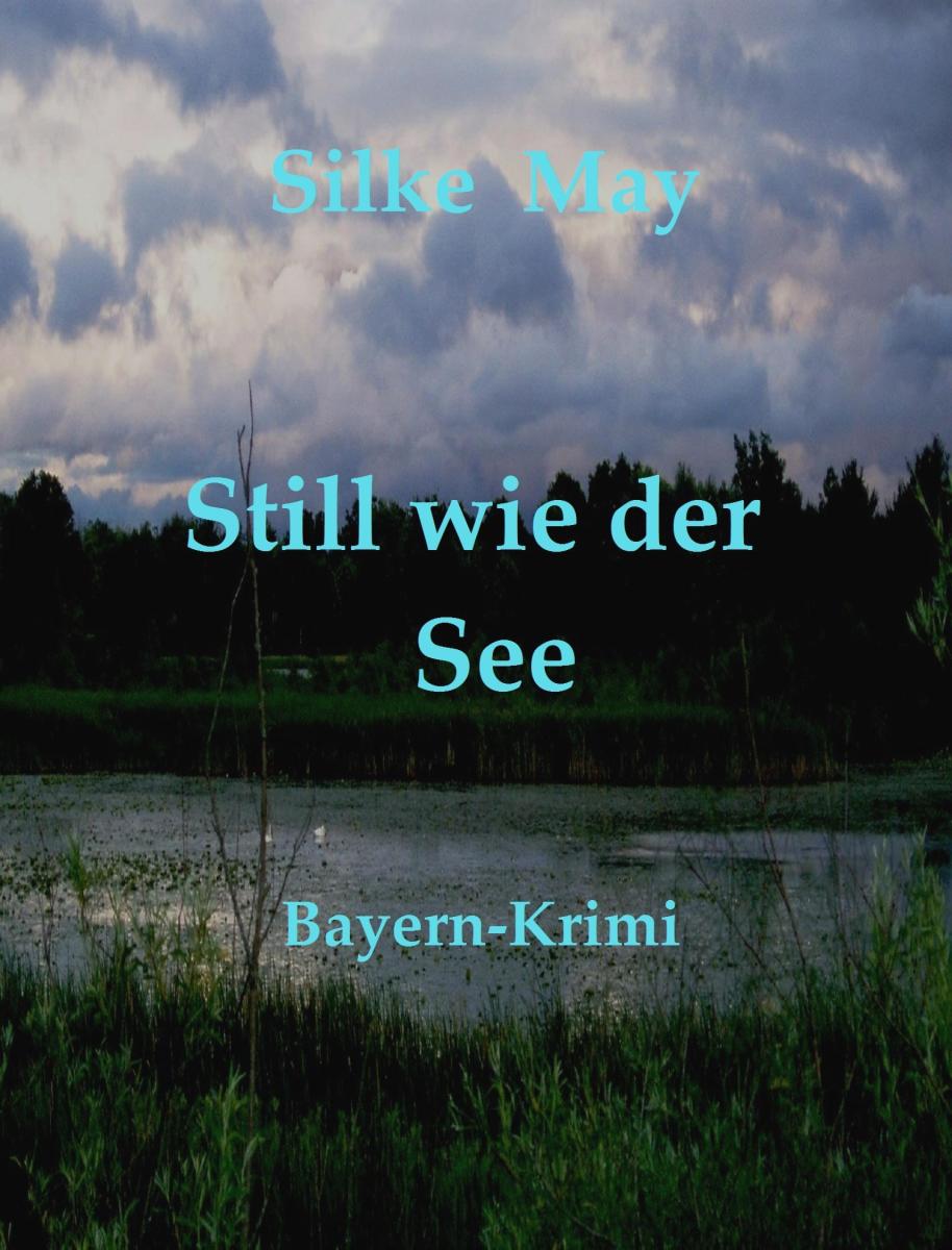 Still wie der See