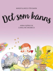 Det som känns: mindfulness för barn