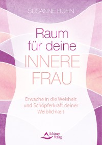 Raum für deine Innere Frau