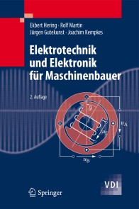 Elektrotechnik und Elektronik für Maschinenbauer