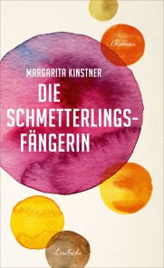 Die Schmetterlingsfängerin