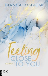 Feeling Close to You