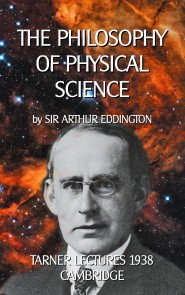 The Philosophy of Physical Science