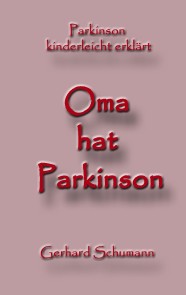 Oma hat Parkinson