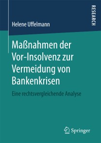 Maßnahmen der Vor-Insolvenz zur Vermeidung von Bankenkrisen