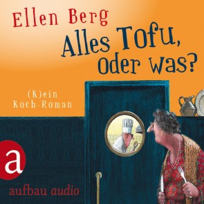 Alles Tofu, oder was?