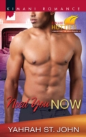 Need You Now (Kimani Hotties, Book 24)