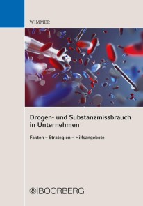 Drogen- und Substanzmissbrauch in Unternehmen