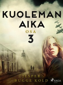 Kuoleman aika: Osa 3