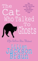 Cat Who Talked to Ghosts (The Cat Who  Mysteries, Book 10)