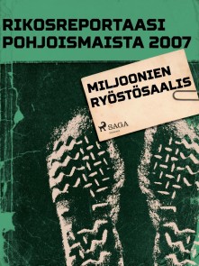 Miljoonien ryöstösaalis