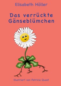 Das verrückte Gänseblümchen