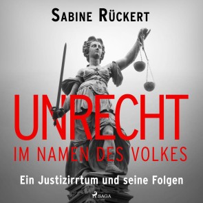 Unrecht im Namen des Volkes