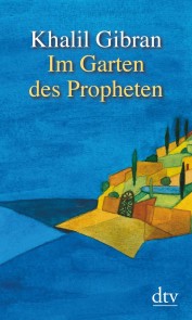 Im Garten des Propheten