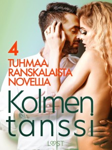 Kolmen tanssi - 4 tuhmaa ranskalaista novellia