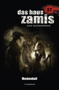 Das Haus Zamis 17 - Maskenball