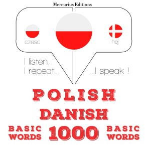 Polski - Duński: 1000 podstawowych słów