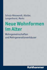 Neue Wohnformen im Alter