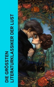 Die größten Literaturklassiker der Lust