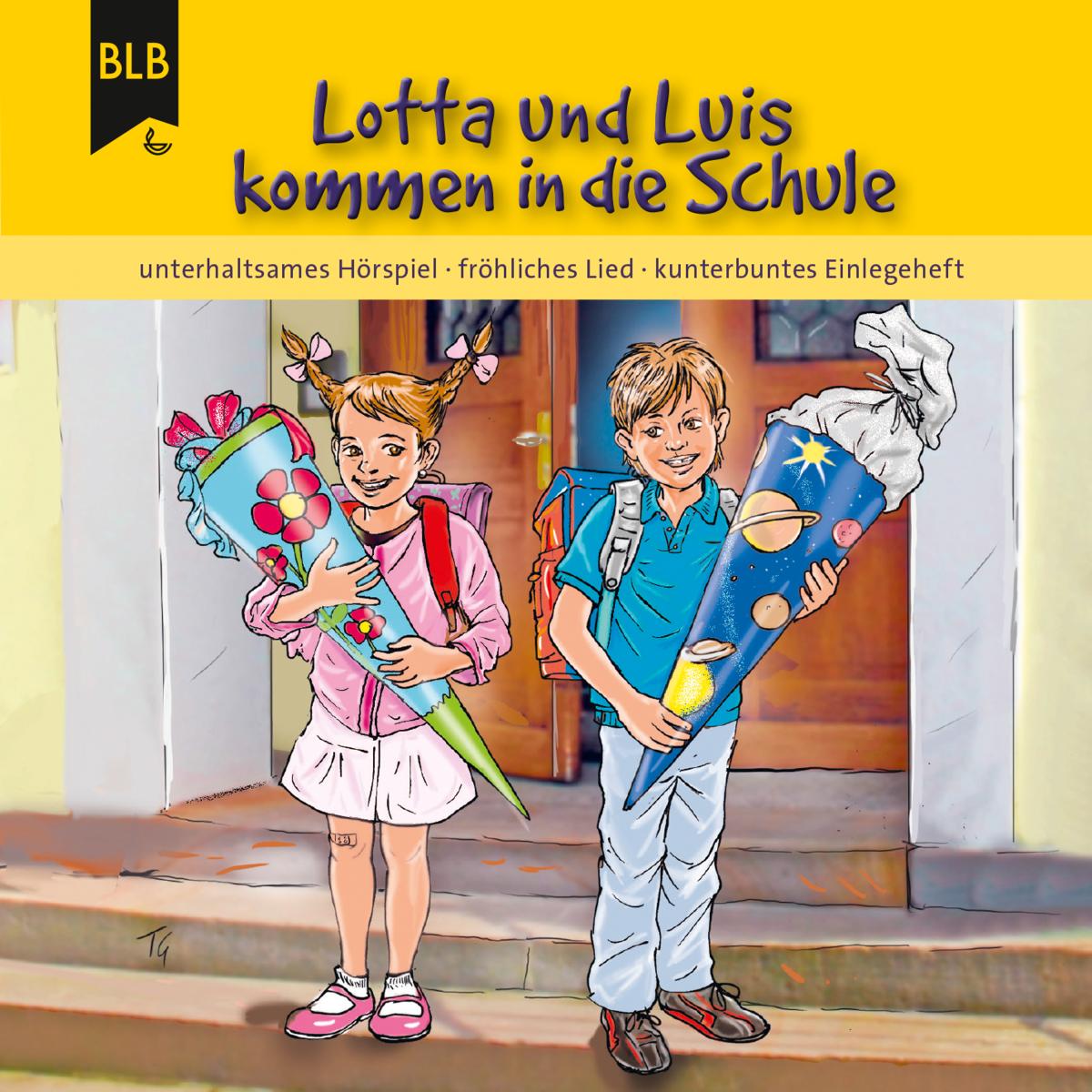 Lotta und Luis kommen in die Schule