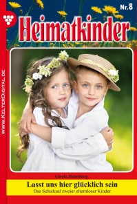 Heimatkinder 8 - Heimatroman