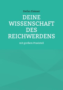 Deine Wissenschaft des Reichwerdens