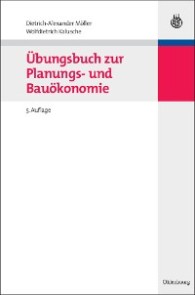 Übungsbuch zur Planungs- und Bauökonomie