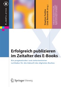 Erfolgreich publizieren im Zeitalter des E-Books