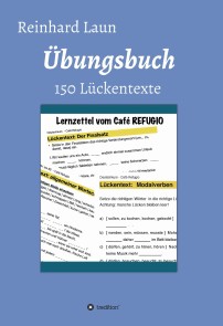 Übungsbuch - 150 Lückentexte