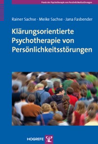 Klärungsorientierte Psychotherapie von Persönlichkeitsstörungen