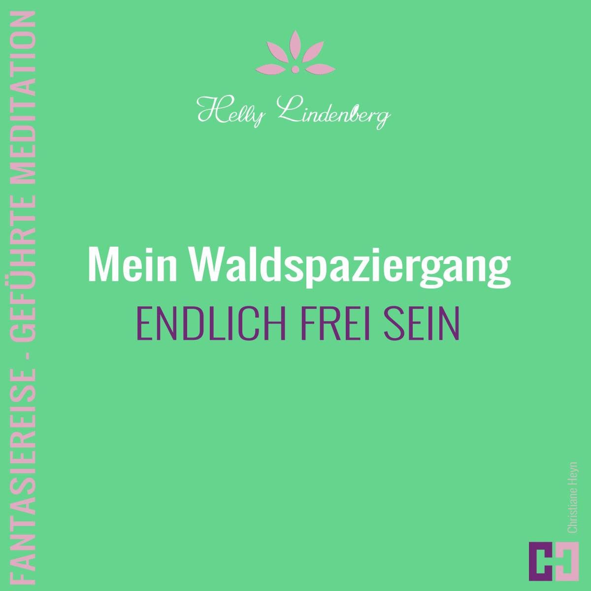 Mein Waldspaziergang - Fantasiereise - Geführte Meditation