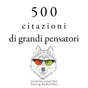 500 citazioni di grandi menti