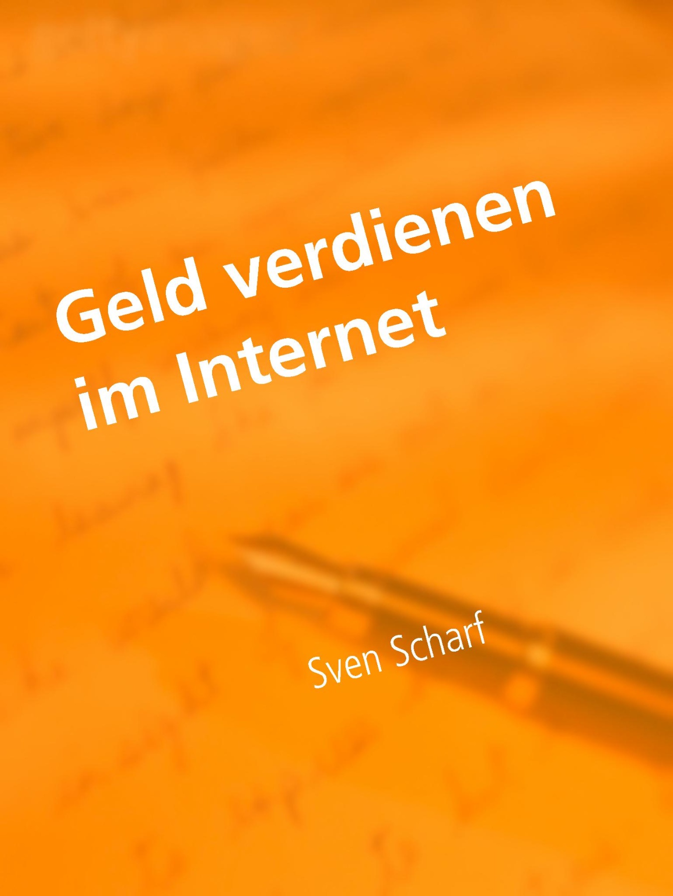 Geld verdienen im Internet