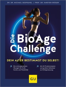 Die BioAge-Challenge: Dein Alter bestimmst du selbst!