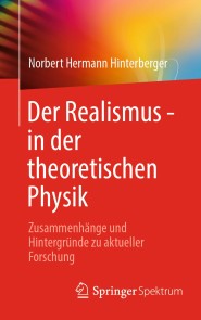 Der Realismus - in der theoretischen Physik