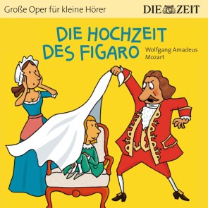 Die ZEIT-Edition "Große Oper für kleine Hörer", Die Hochzeit des Figaro