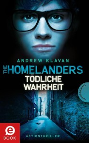 The Homelanders 3: Tödliche Wahrheit