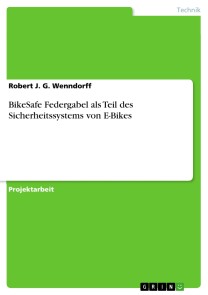 BikeSafe Federgabel als Teil des Sicherheitssystems von E-Bikes