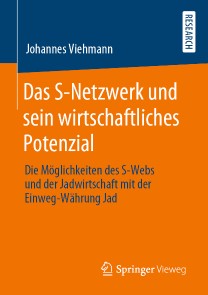 Das S-Netzwerk und sein wirtschaftliches Potenzial