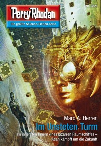 Perry Rhodan 2821: Im Unsteten Turm