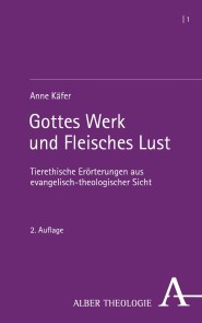 Gottes Werk und Fleisches Lust