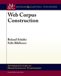 Web Corpus Construction