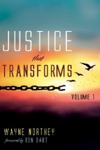 Justice That Transforms, Volume One