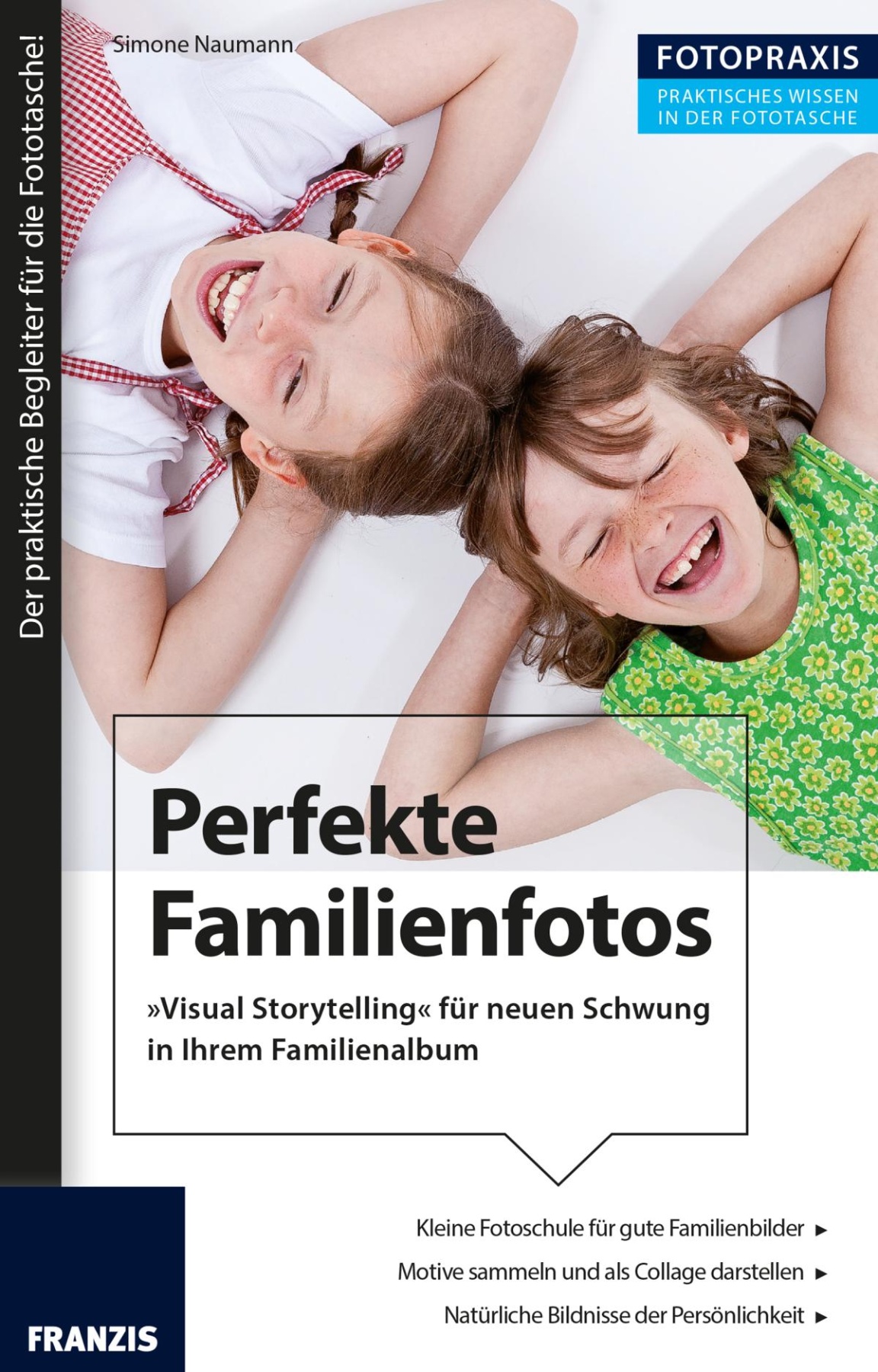 Foto Praxis Perfekte Familienfotos