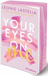 Your Eyes on Me - Based on Alexa's True Story