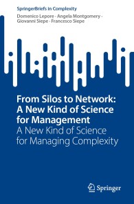 From Silos to Network: A New Kind of Science for Management